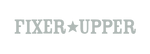 Fixer Upper