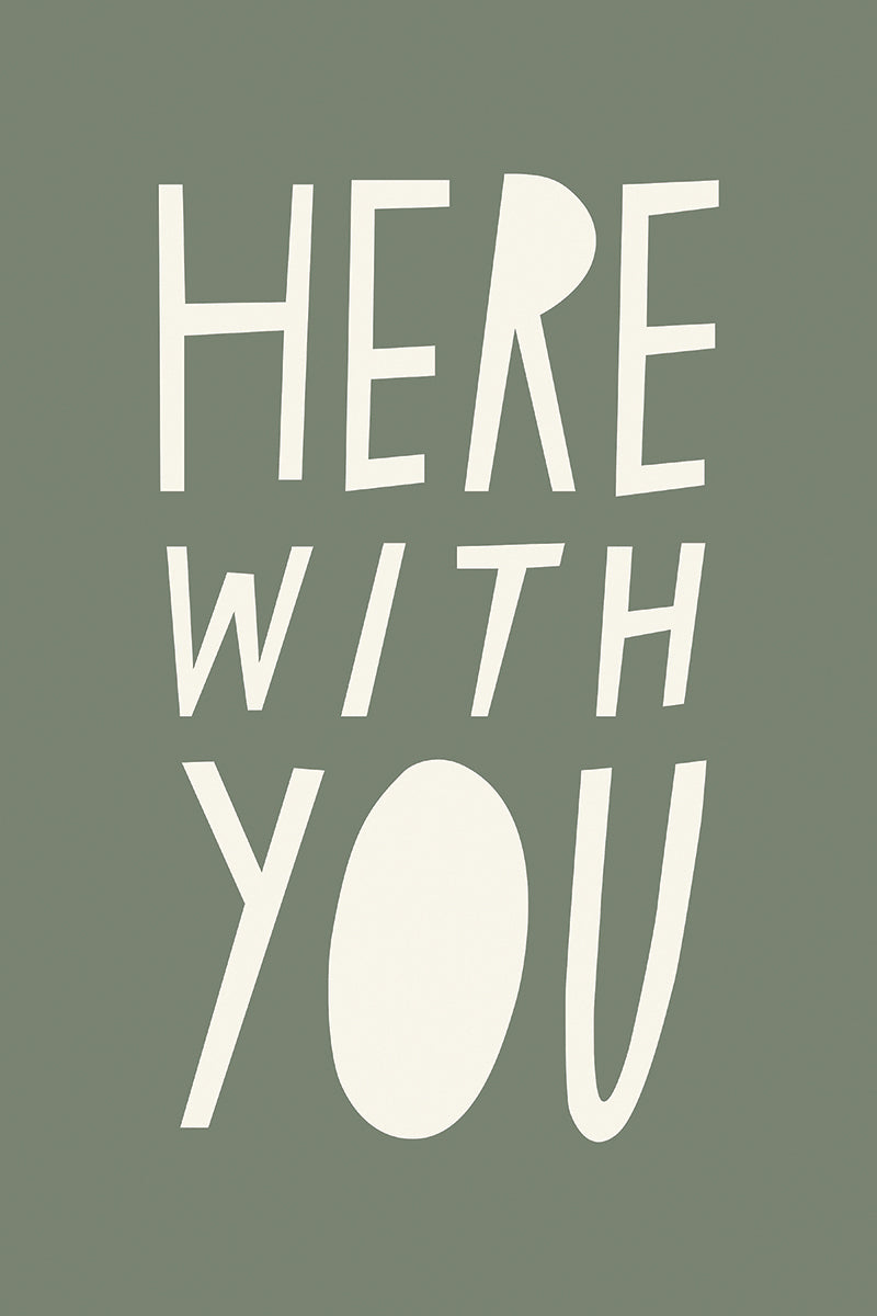 Here With You